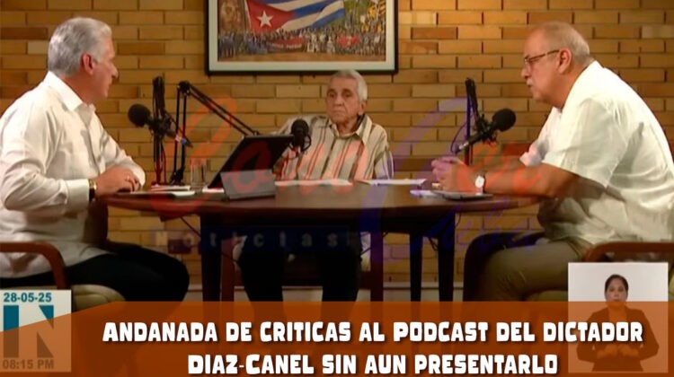 Díaz-Canel recibe andanada de criticas sin estrenar PodCast