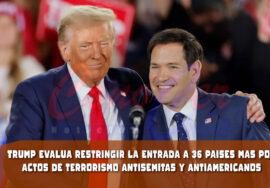 Trump evalúa restringir entrada de ciudadanos de 36 países