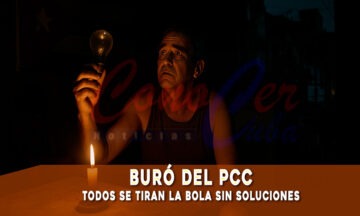 Continuan los apagones en Cuba mientras el buró del PCC se lanzan la bola