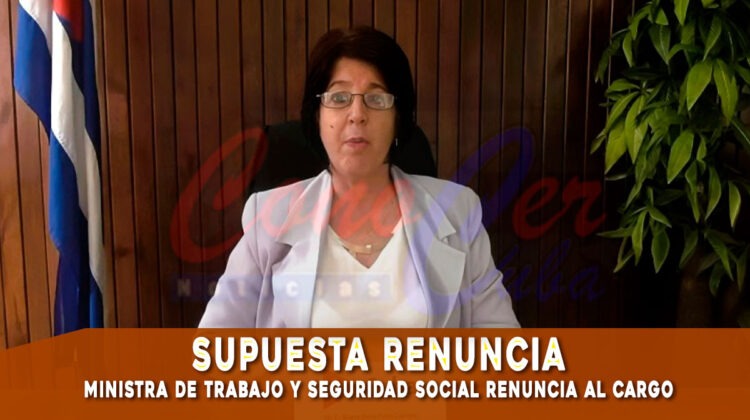 Ministra de trabajo de Cuba renuncia al cargo