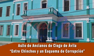 denuncian corrupción en asilo de ancianos en Ciego de Ávila