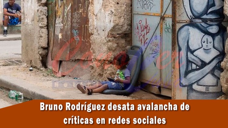 Cubanos arremeten contra Bruno Rodríguez al intentar desvirtual la realidad que existe hoy en la isla