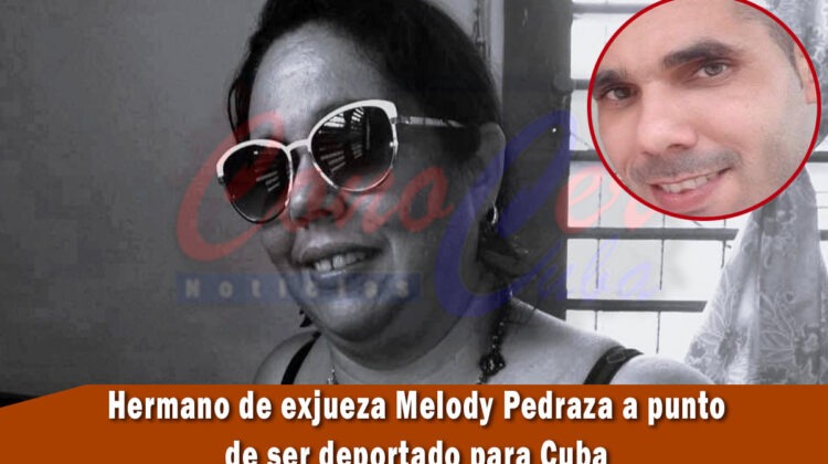 Hermano de exjueza castrista será deportado a Cuba