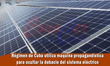 régimen de Cuba usa propaganda para ocultar debacle