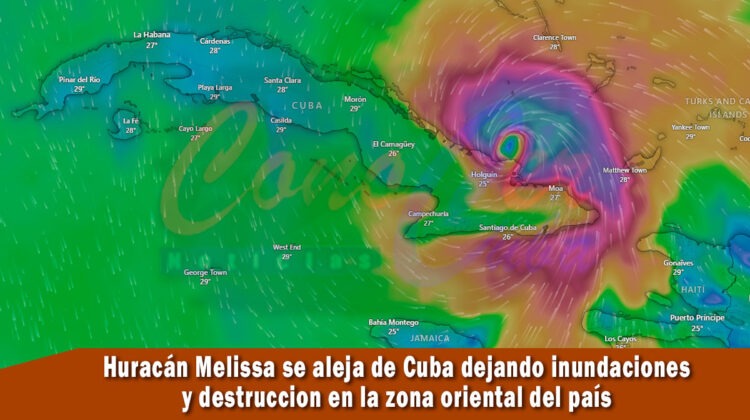 Huracán Melissa se aleja del oriente cubano