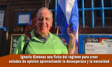 Ignacio Giménez una de las fichas del régimen de Cuba