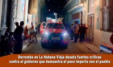 Derrumbe en la habana causa indignación entre los cubanos