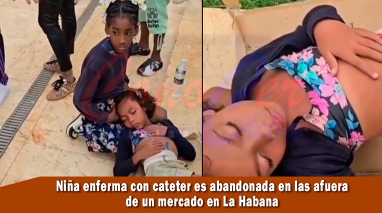 Video que muestra una niña con cáncer abandonada en Cuba causa indignación