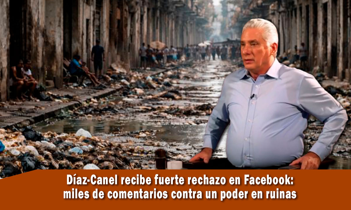 Díaz-Canel recibe fuerte rechazo en Facebook