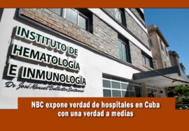 NBC News expone la realidad de los hospitales en Cuba