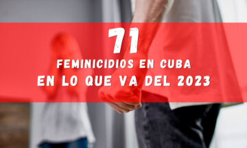 aumentan a 71 los feminicidios en Cuba en lo que va del año 2023