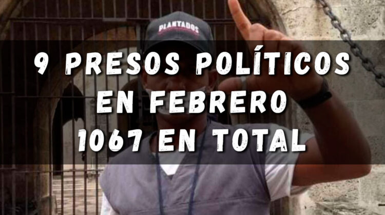 Prisoners Defenders reporta 9 presos políticos nuevos en febrero en Cuba