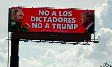 valla ofensiva en Miami compara a Trump con Fidel Castro