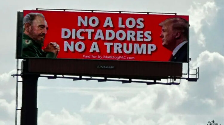 valla ofensiva en Miami compara a Trump con Fidel Castro