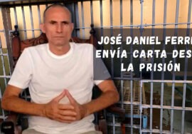 José Daniel Ferrer García envía carta desde la prisión