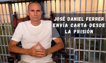 José Daniel Ferrer García envía carta desde la prisión