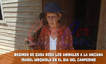 Régimen de Cuba roba animales de anciana cubana