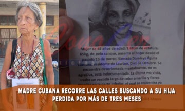 Madre cubana busca desesperadamente a su hija desaparecida por más de tres meses