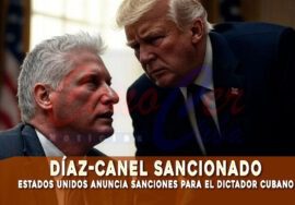 Estados Unidos sanciona al dictador Miguel Díaz-Canel