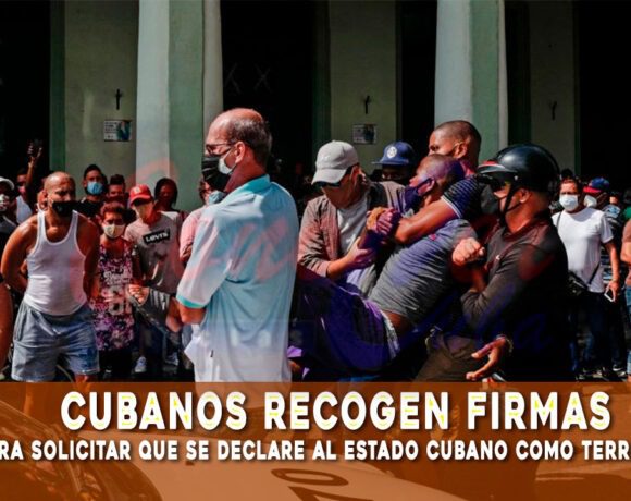 Régimen de Cuba debe ser considerado como un estado terrorista