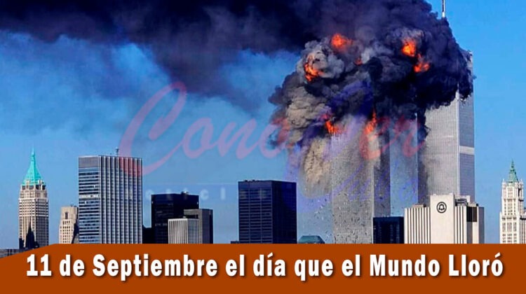 11 de septiembre el día en el que el mundo lloró