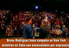 Canciller Bruno Rodríguez hace campaña en New York algo que no le es permitido a los cubanos