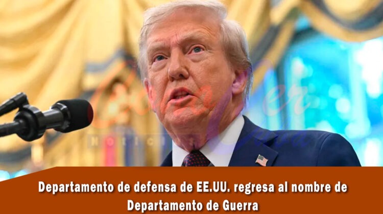 Trump nombra al pentágono como Departamento de Guerra