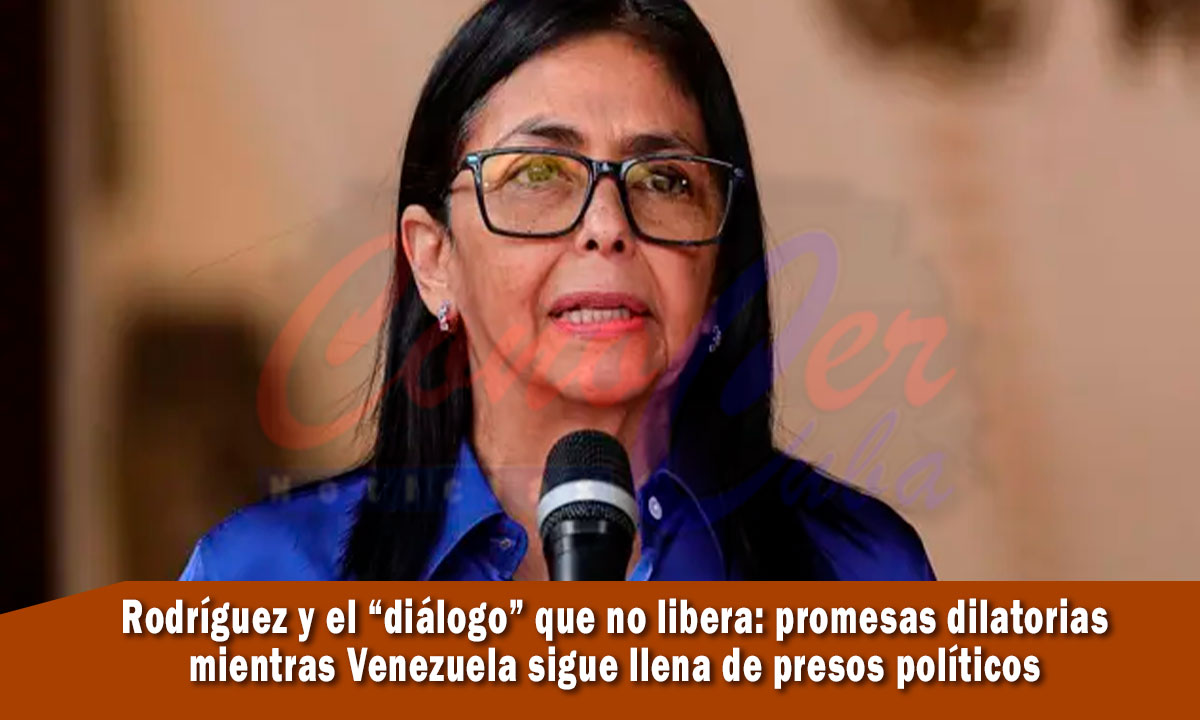 Las mentiras de Delcy Rodríguez