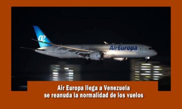 Air Europa regresa a Venezuela