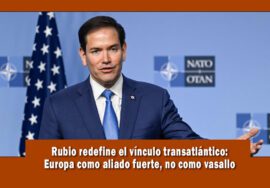 Marco Rubio redefine los vínculos de EE.UU. con la OTAN