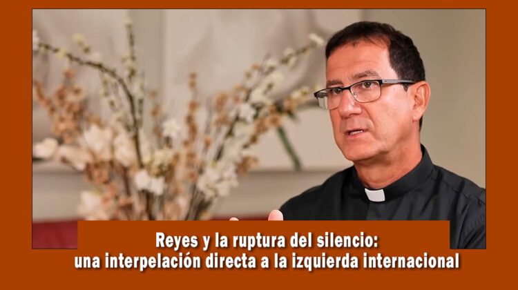 Reyes interpela a la izquierda comunista