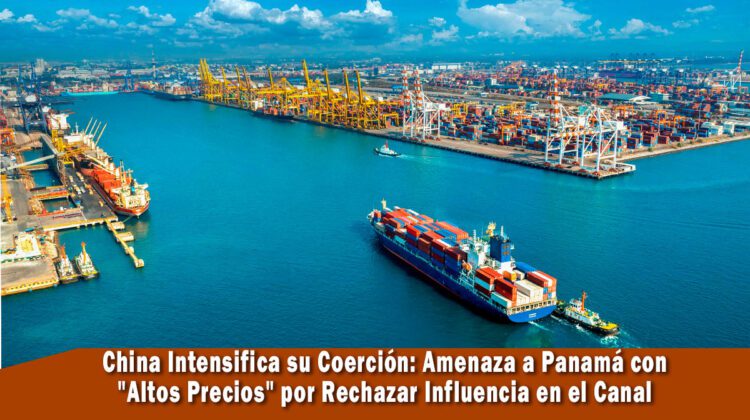 China amenaza con altos precios a Panamá