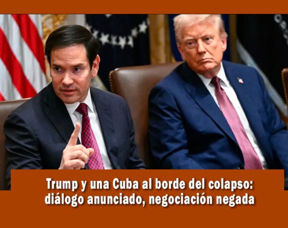 Trump asegura que hay diálogos con Cuba