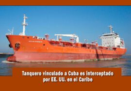 Tanquero relacionado con el régimen de Cuba es interceptado