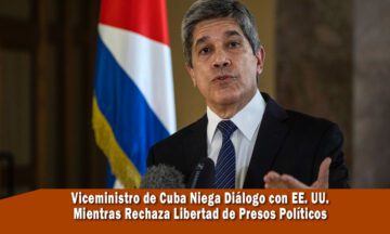 Viceministro cubano se niega a dar la libertad a presos políticos