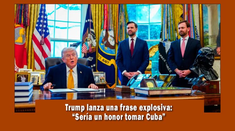 Trump dice que sería un honor tomar a Cuba