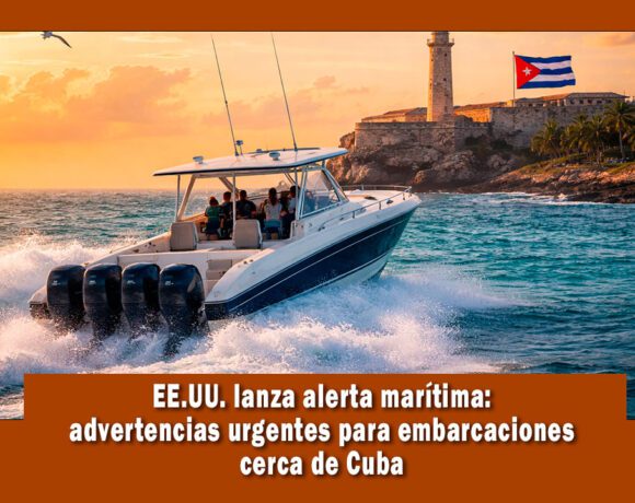 EE.UU. hace advertencia a lanchas norteamericanas con relación a viajes a Cuba