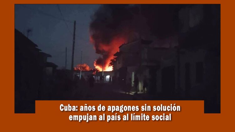Los apagones en Cuba están llevando la sociedad al limite