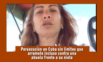 Presa política denuncia persecución de la dictadura comunista de Cuba