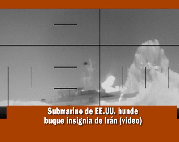 submarino de EE.UU. hunde buque insignia de Irán