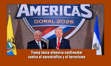 Trump Lanza ofensiva contra el narcotráfico en América