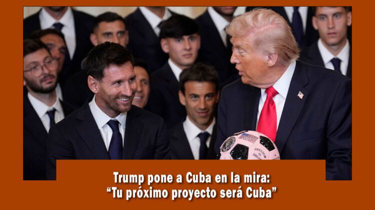 Trump pone en la mira a Cuba como el próximo proyecto