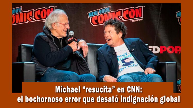 CNN hace el ridículo a publicar falsa muerte de Michael J. Fox