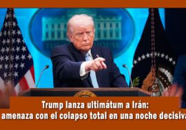 Trump amenaza con arrasar a Irán,