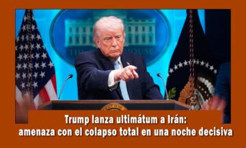 Trump amenaza con arrasar a Irán,
