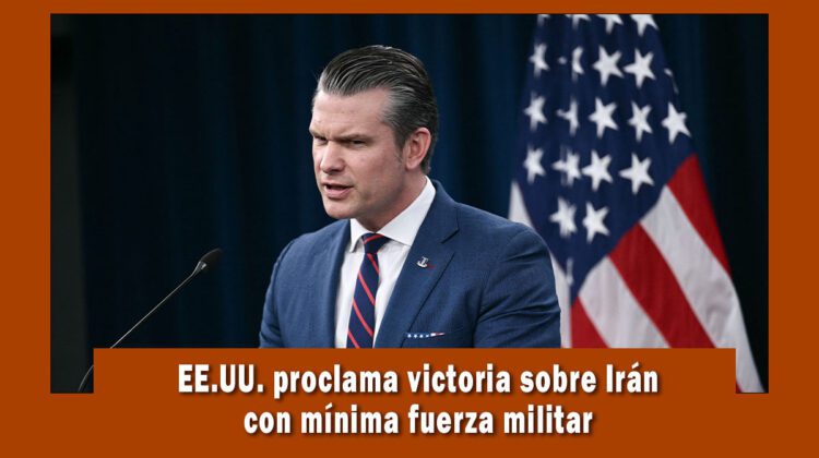 EE.UU. proclama victoria sobre Irán