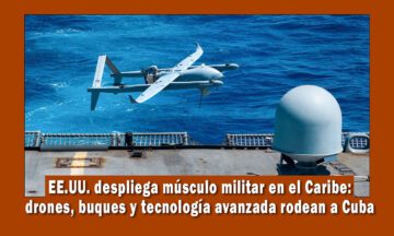 EE.UU. comienza ejercicios militares cerca de Cuba