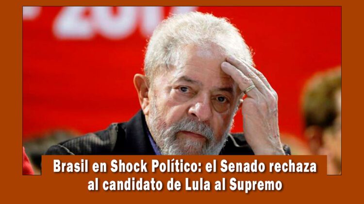Senado de Brasil rechaza al candidato de Lula Da Silva