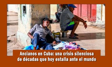 Situación precaria de los ancianos en Cuba