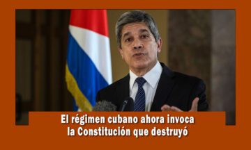 El Régimen cubano invoca la constitución de 1940, misma que destruyó